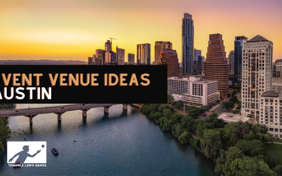 Event Venue Ideas for Corporate Parties in Austin